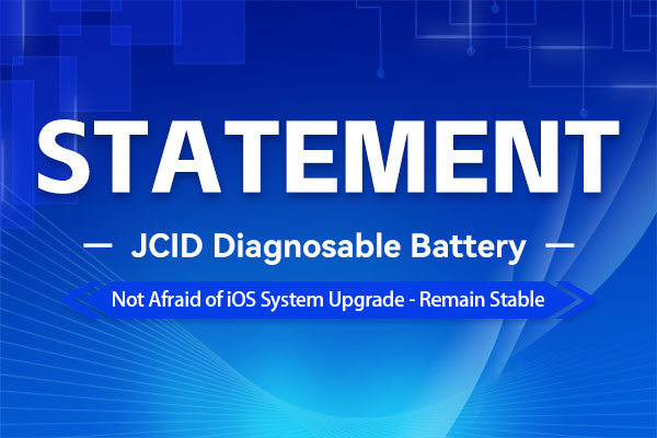 Statement: JCID Diagnosable Battery - Not Afraid of iOS. 26 Version-?Remain Stable! 